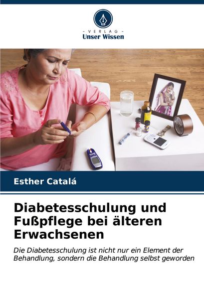 Produktbild: Diabetesschulung und Fu&szlig;pflege bei &auml;lteren Erwachsenen