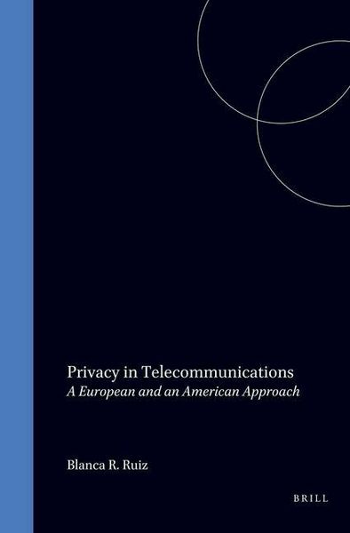Produktbild: Privacy in Telecommunications European and an American Approach
