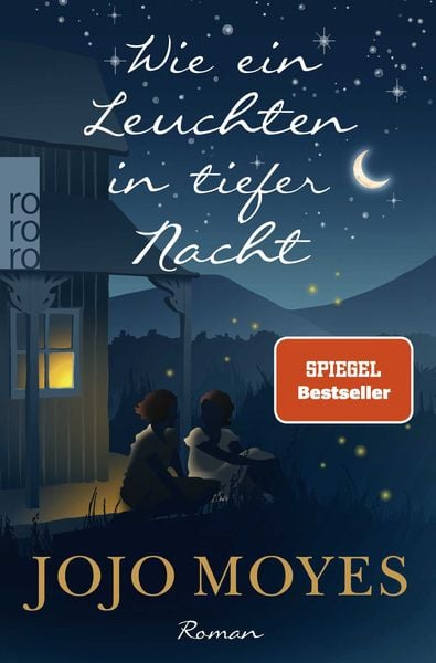 Wie ein Leuchten in tiefer Nacht, Taschenbuch von Jojo Moyes, Rowohlt Taschenbuch