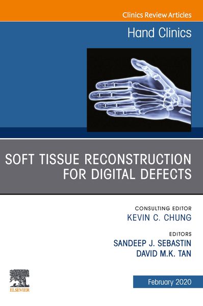 Produktbild: Soft Tissue Reconstruction for Digital Defects, An Issue of Hand Clinics E-Book