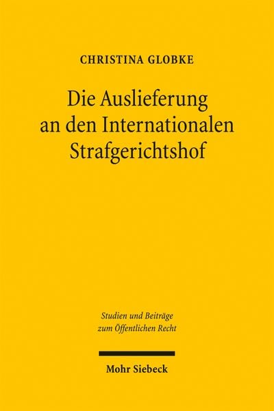 Produktbild: Die Auslieferung an den Internationalen Strafgerichtshof