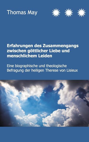 Produktbild: Erfahrungen des Zusammenhangs zwischen g&ouml;ttlicher Liebe und menschlichem Leiden