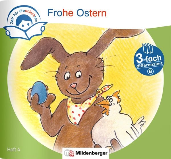 Produktbild: Zeit f&uuml;r Geschichten &ndash; 3-fach differenziert, Heft 4: Frohe Ostern &ndash; B