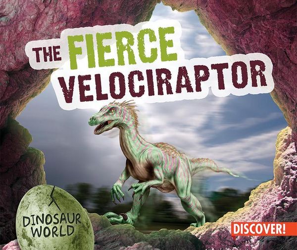 Produktbild: Humphrey, N: Fierce Velociraptor