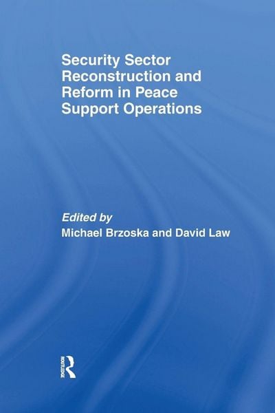Produktbild: Security Sector Reconstruction and Reform in Peace Support Operations