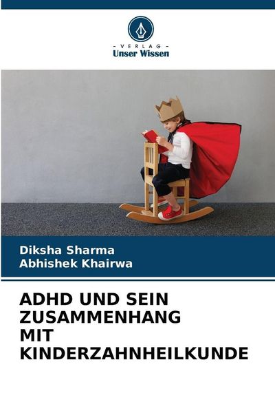 Produktbild: Adhd und Sein Zusammenhang mit Kinderzahnheilkunde