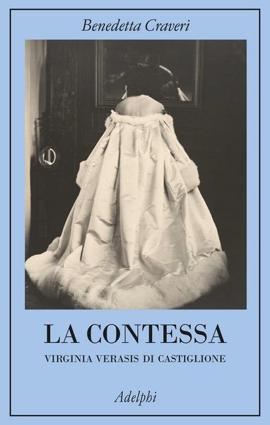 Produktbild: La contessa. Virginia Verasis di Castiglione