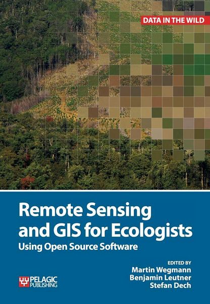 Produktbild: Remote Sensing and GIS for Ecologists