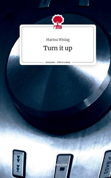 Produktbild: Turn it up. Life is a Story - story.one