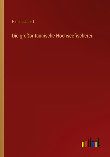 Produktbild: Die gro&szlig;britannische Hochseefischerei