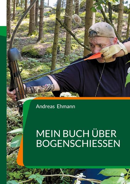 Produktbild: Mein Buch &uuml;ber Bogenschie&szlig;en