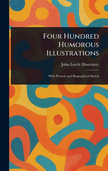 Produktbild: Four Hundred Humorous Illustrations