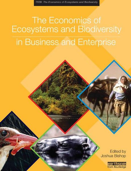 Produktbild: The Economics of Ecosystems and Biodiversity in Business and Enterprise
