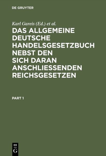 Produktbild: Das allgemeine deutsche Handelsgesetzbuch nebst den sich daran anschlie&szlig;enden Reichsgesetzen