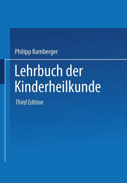 Lehrbuch der Kinderheilkunde, Taschenbuch von Philipp Bamberger, Springer Berlin, 9783662406373