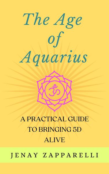 Produktbild: The Age of Aquarius: A Practical Guide to Bringing 5D Alive