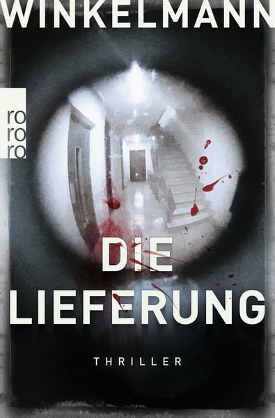 Die Lieferung, Taschenbuch von Andreas Winkelmann, Rororo, 9783499275173