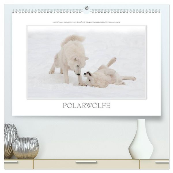Produktbild: Emotionale Momente: Polarw&ouml;lfe. / CH-Version (hochwertiger Premium Wandkalender 2026 DIN A2 quer), Kunstdruck in Hochglanz