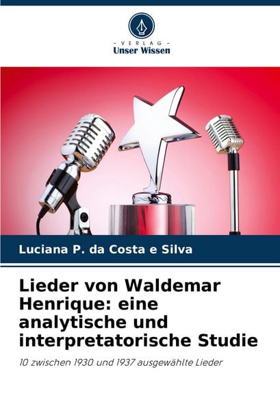 Produktbild: Lieder von Waldemar Henrique: eine analytische und interpretatorische Studie
