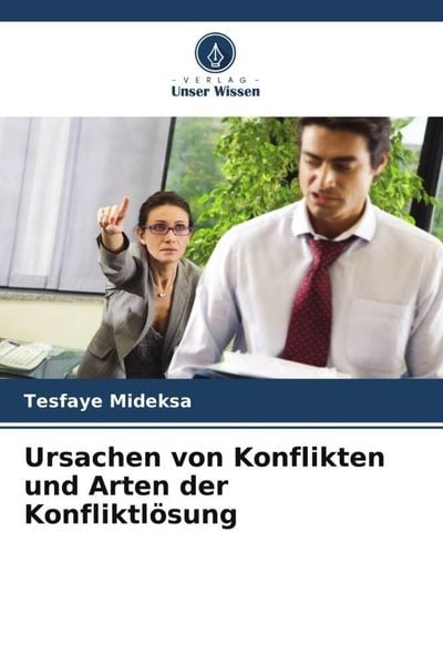 Produktbild: Ursachen von Konflikten und Arten der Konfliktl&ouml;sung