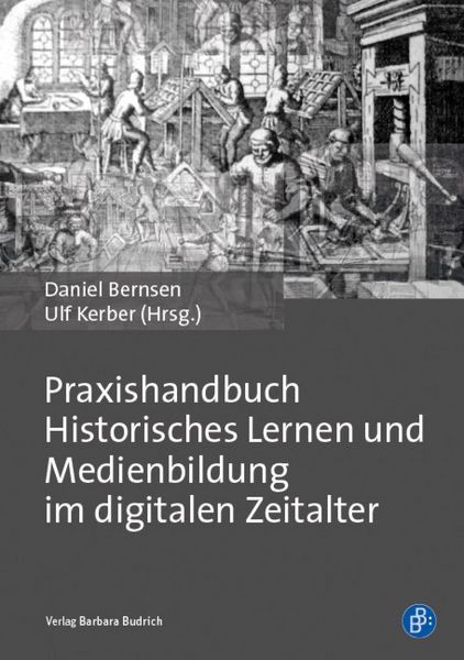 Produktbild: Praxishandbuch Historisches Lernen und Medienbildung im digitalen Zeitalter