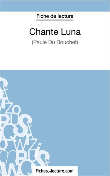 Produktbild: Chante Luna de Paule du Bouchet (Fiche de lecture)