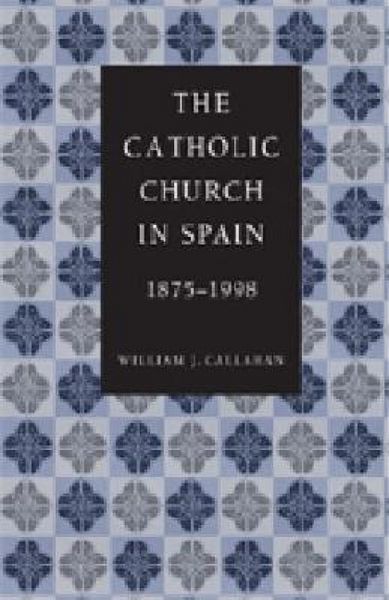 Produktbild: The Catholic Church in Spain, 1875-1998