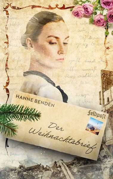Der Weihnachtsbrief, Taschenbuch von Hanne Benden, BoD – Books on Demand, 9783695109364