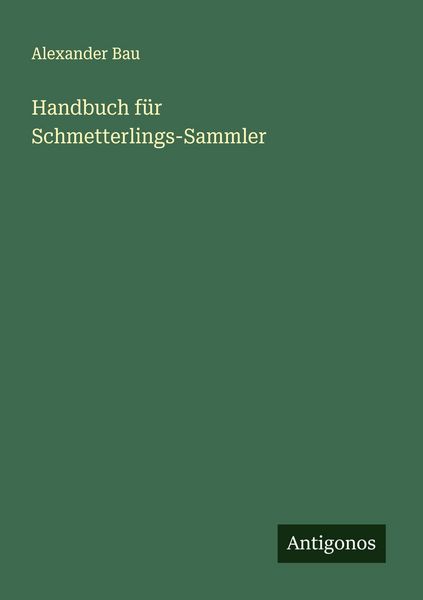 Produktbild: Handbuch f&uuml;r Schmetterlings-Sammler