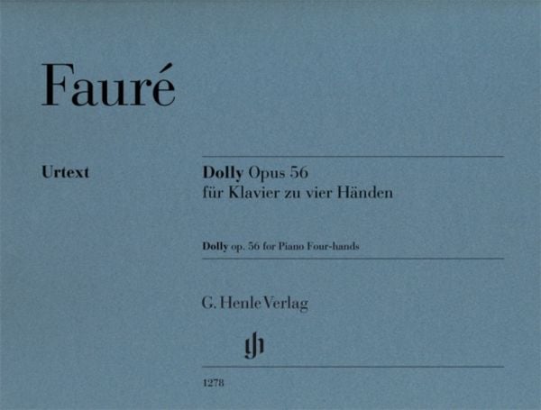 Gabriel Fauré - Dolly op. 56, für Klavier zu vier Händen