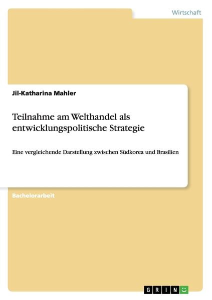 Produktbild: Teilnahme am Welthandel als entwicklungspolitische Strategie