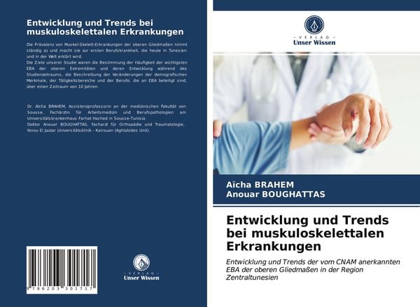 Entwicklung und Trends bei muskuloskelettalen Erkrankungen, Taschenbuch von Aïcha Brahem , Anouar Boughattas, Verlag Unser Wissen, 9786203301717