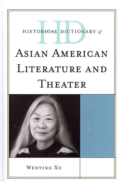 Produktbild: Historical Dictionary of Asian American Literature and Theater
