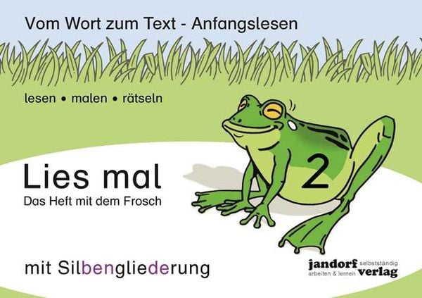 Lies mal Band 2 - Das Heft mit dem Frosch (mit Silbengliederung)