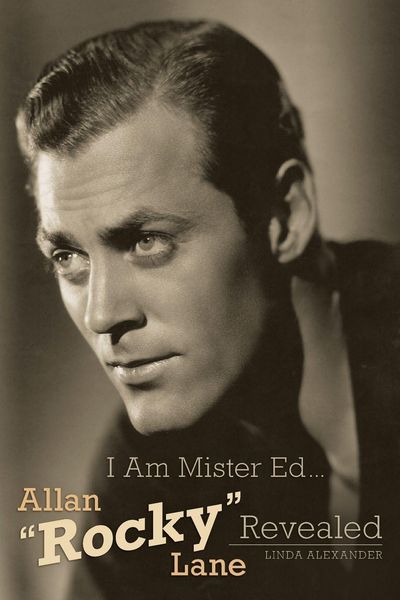 Produktbild: I Am Mister Ed...Allan Rocky Lane Revealed