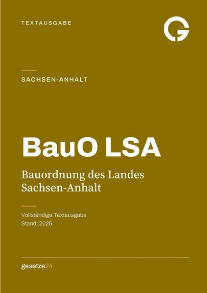 Produktbild: BauO LSA &ndash; Bauordnung des Landes Sachsen-Anhalt