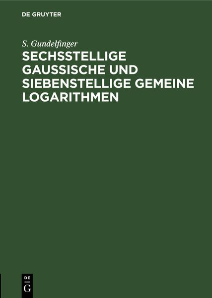 Produktbild: Sechsstellige Gaussische und siebenstellige gemeine Logarithmen