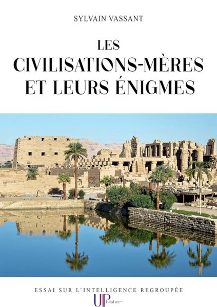 Produktbild: Les civilisations-m&egrave;res et leurs &eacute;nigmes