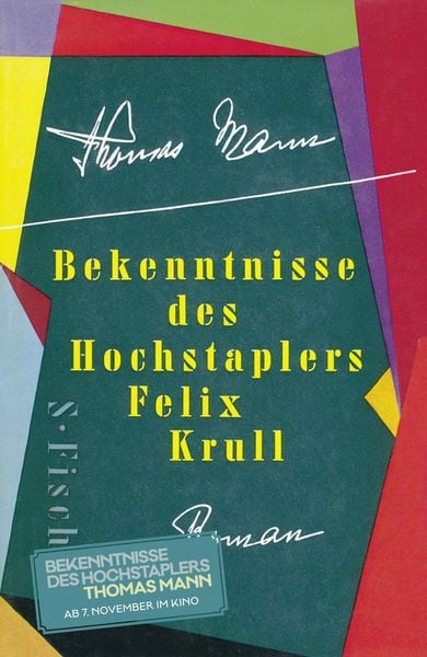 Bekenntnisse des Hochstaplers Felix Krull