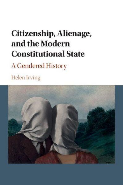 Produktbild: Citizenship, Alienage, and the Modern Constitutional State