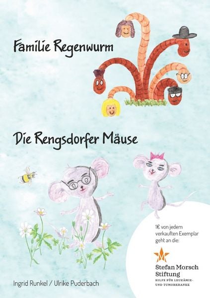 Produktbild: Regionale Kindergeschichten / Familie Regenwurm und die Rengsdorfer M&auml;use