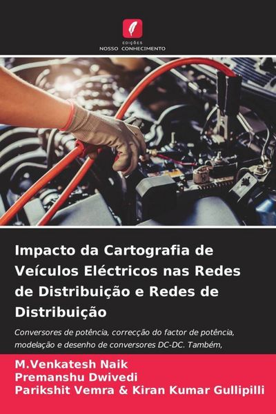 Produktbild: Impacto da Cartografia de Ve&iacute;culos El&eacute;ctricos nas Redes de Distribui&ccedil;&atilde;o e Redes de Distribui&ccedil;&atilde;o