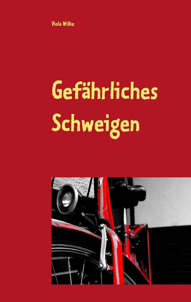 Produktbild: Gef&auml;hrliches Schweigen