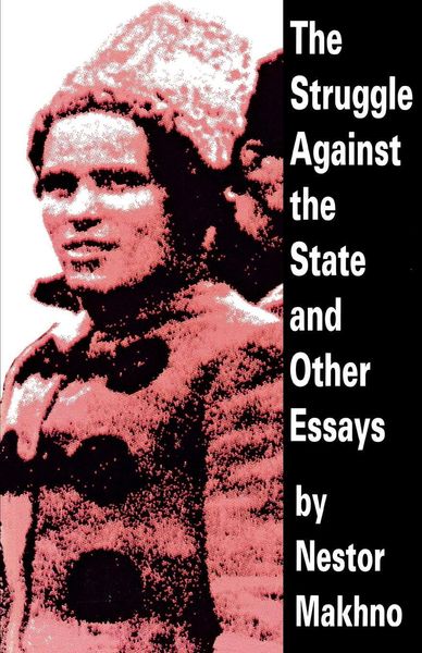 Produktbild: The Struggle Against the State and Other Essays