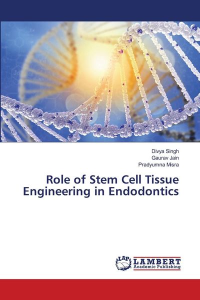 Produktbild: Role of Stem Cell Tissue Engineering in Endodontics