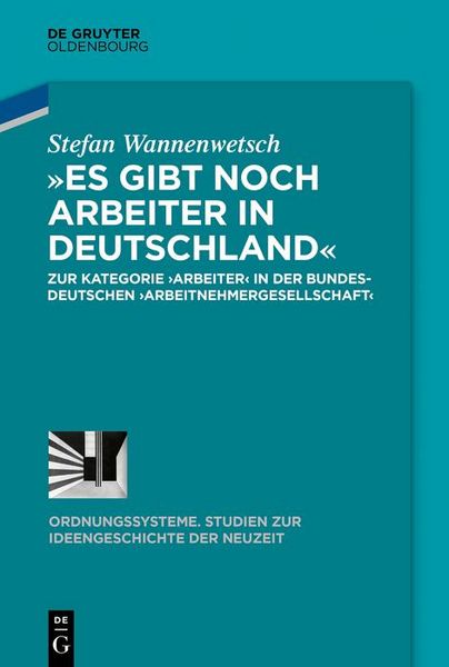 Produktbild: &raquo;Es gibt noch Arbeiter in Deutschland&laquo;
