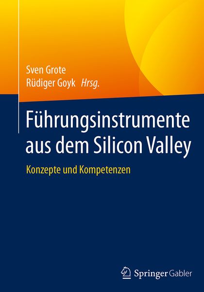 Produktbild: F&uuml;hrungsinstrumente aus dem Silicon Valley