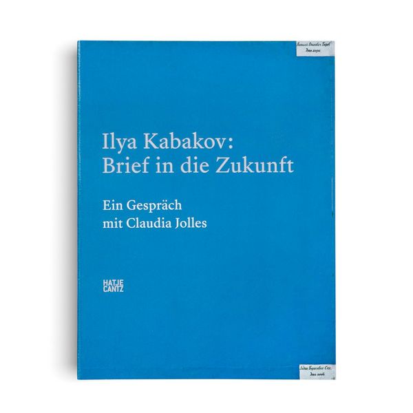 Produktbild: Ilya Kabakov. Brief in die Zukunft