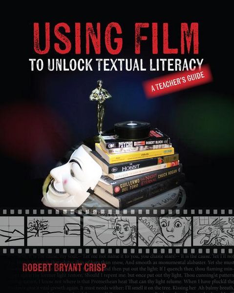 Produktbild: Using Film to Unlock Textual Literacy