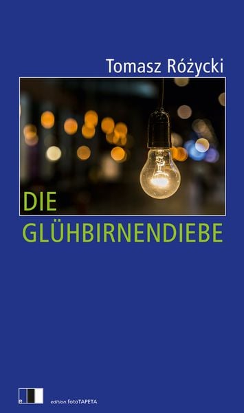 Produktbild: Die Gl&uuml;hbirnendiebe
